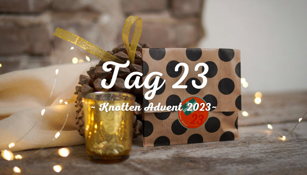 Advent 2023 - Tag 23