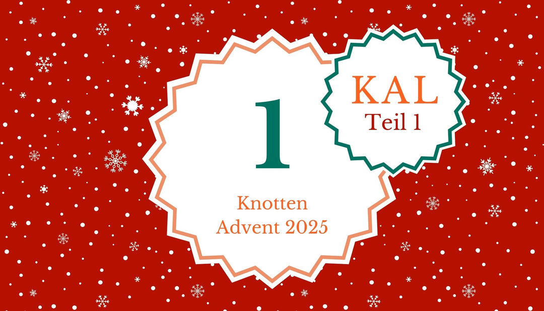 Advent 2025 – 1. Dezember (KAL Teil 1)