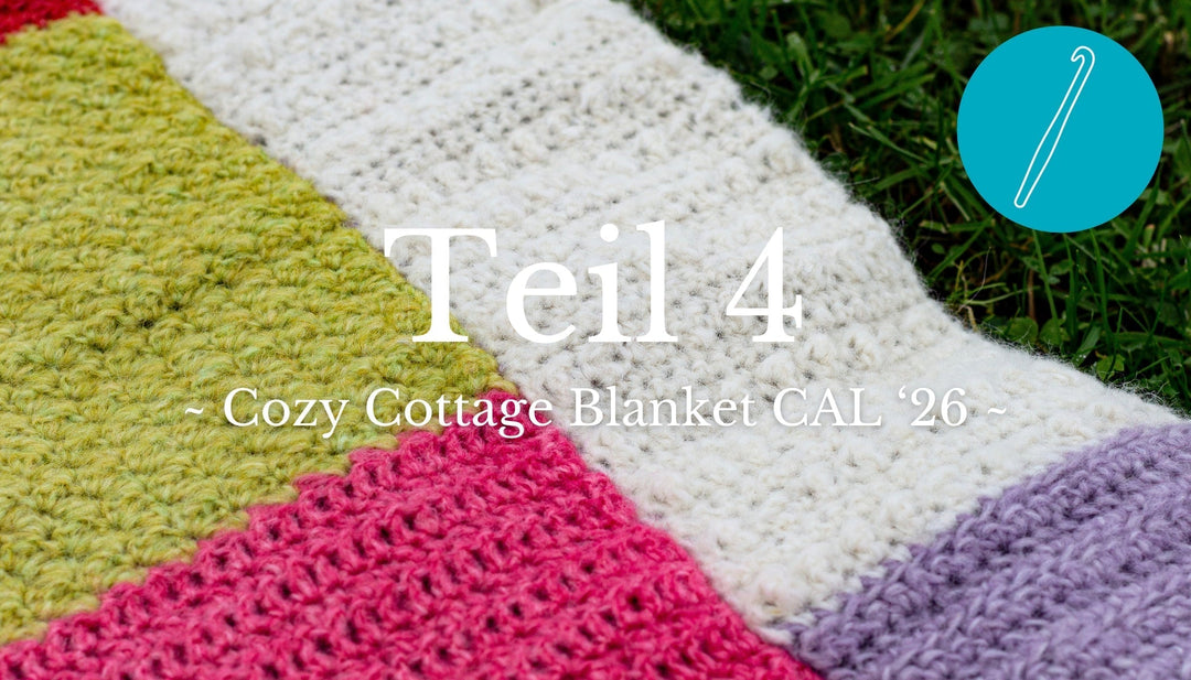 Crochet-A-Long | Cozy Cottage Blanket (Teil 4)