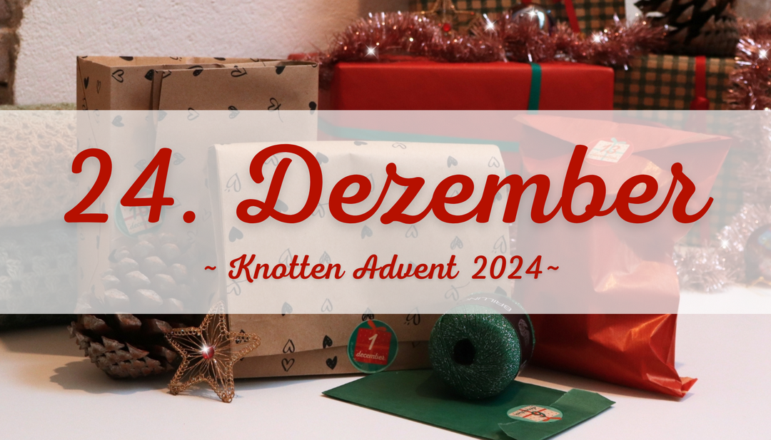 Advent 2024 - 24. Dezember