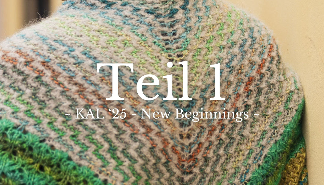 Knit-A-Long | New Beginnings (Teil 1)
