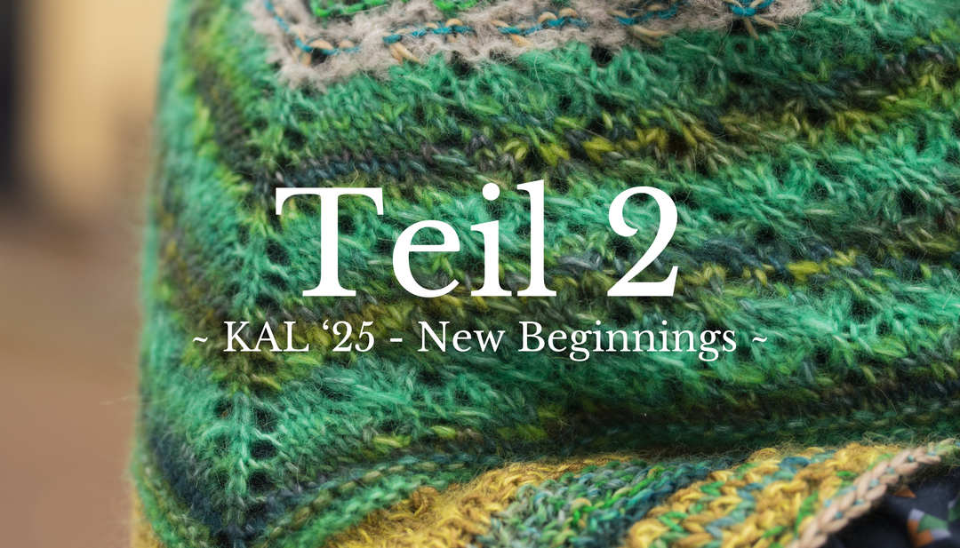 Knit-A-Long | New Beginnings (Teil 2)